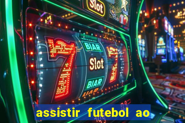 assistir futebol ao vivo gratis no sportv